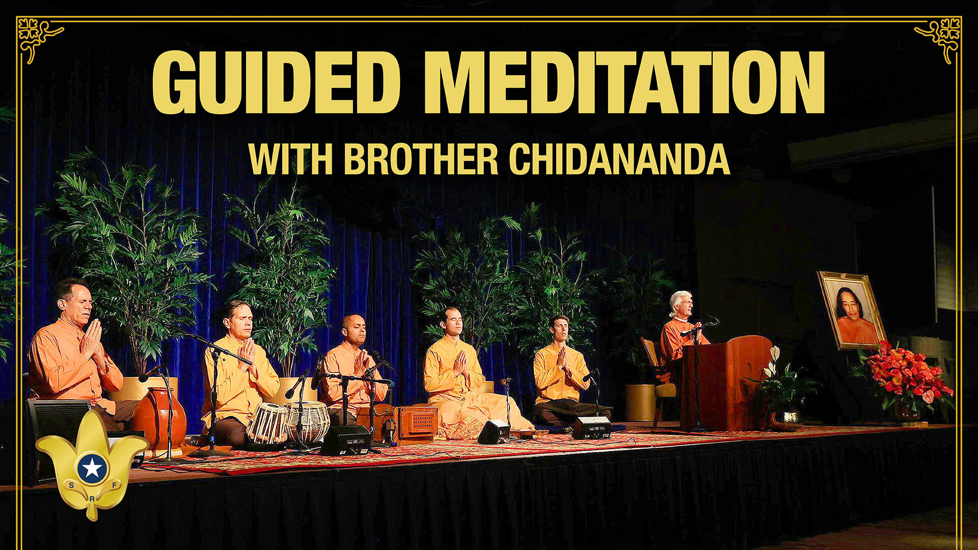 Self-Realization Fellowship | Three-Hour Meditation With SRF/YSS…