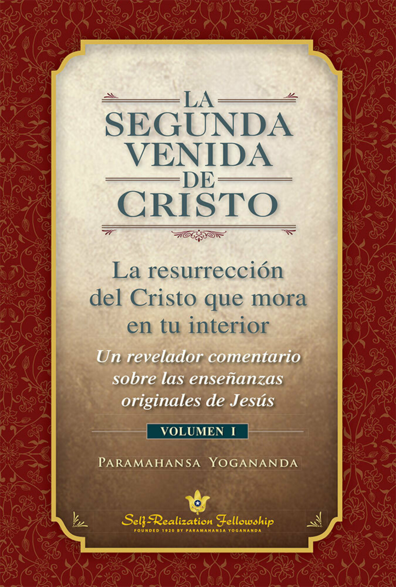 Second Coming of Christ Volume I Front Cover Spanish