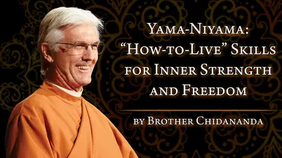 Bro Chidananda Yama Niyama How to Live Skills Email