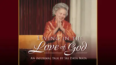 Sri Daya Mata Living in the Love of God Email