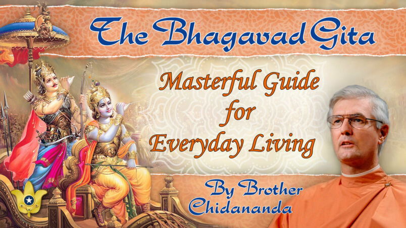 Brother Chidananda The Bhagavad Gita 2023