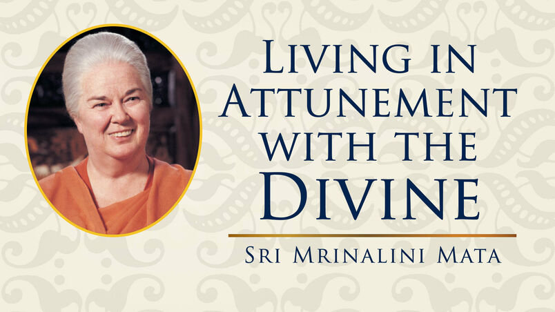 2025 5 23 Mrinalini Mata Living in Attunement Email